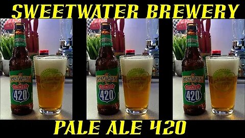 Sweetwater Brewery ~ Extra Pale Ale 420: 2023