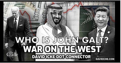 David Icke W/ THE WAR ON THE WEST. THE SAUDI DECISION IS JUST THE START. TY JGANON, SGANON