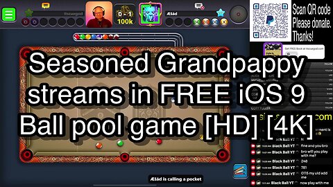 Seasoned Grandpappy streams in FREE iOS 9 Ball pool game [HD] [4K] 🎱🎱🎱 8 Ball Pool 🎱🎱🎱