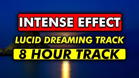 Lucid Dreaming Sleep Track 8 Hours