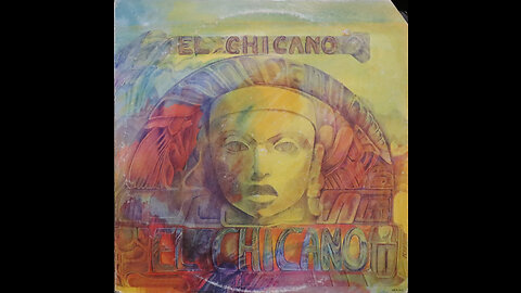 El Chicano - El Chicano (1973) [Complete LP]