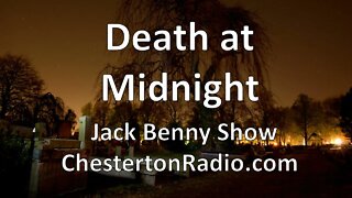 Death at Midnight - Jack Benny Show