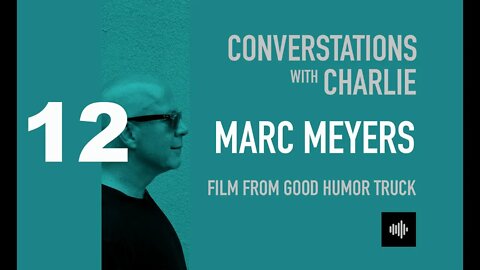 PODCAST- MOVIES - MARC MEYERS - FILM FROM A GOOD HUMOR TRUCK