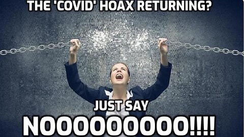 David Icke - The 'Covid' Hoax is Returning? Just Say Nooooooo