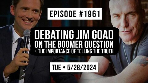 Owen Benjamin | #1961 Debating Jim Goad On The Boomer Question + The Importance Of Telling The Truth