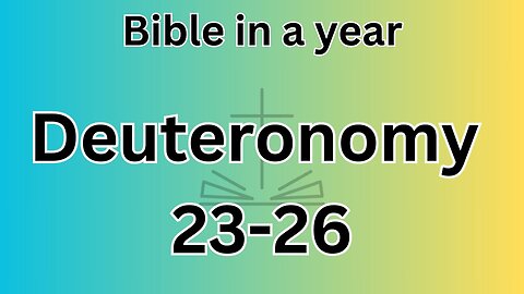 Deuteronomy 23-26