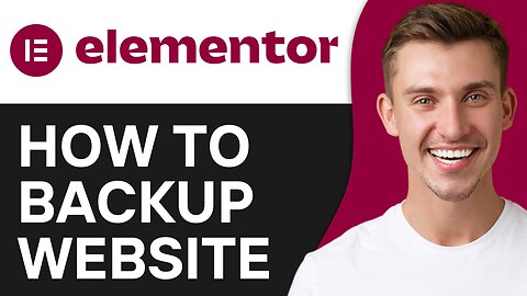 HOW TO BACKUP WORDPRESS ELEMENTOR WEBSITE
