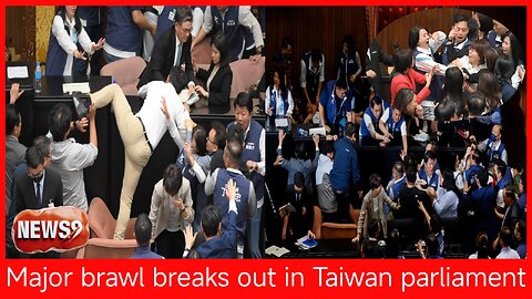 Violence breaks out in chaotic Taiwanese parliament__NEWS9