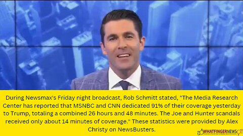 During Newsmax's Friday night broadcast, Rob Schmitt stated, "The Media Research Center
