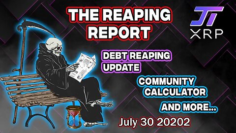 Reaper Report July 30 2022 - MTV - Calculator - Reaping Debt in Testing