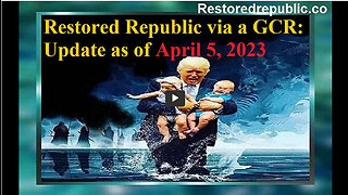 Restored Republic via a GCR Update as of April 5, 2023