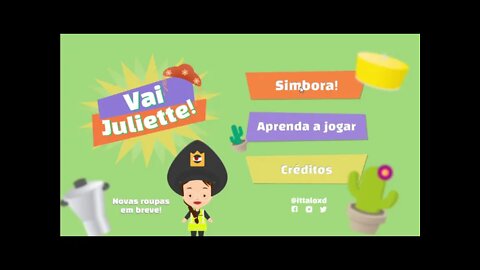 Mobile Gamer - Jogo de Celular - Vai Juliette!