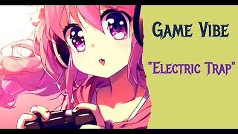 Game Vibe "Electric Trap"
