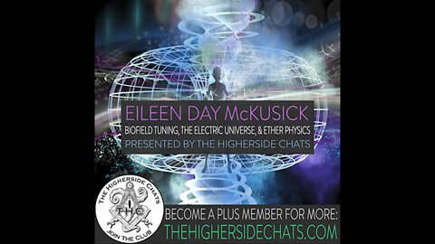Eileen Day McKusick | Biofield Tuning, The Electric Universe, & Ether Physics