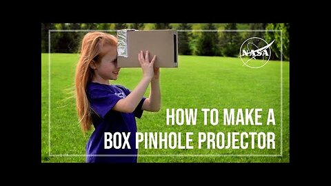 How to Make a Box Pinhole Projector I NASA Junkie 2.0