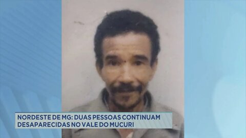 Nordeste de Minas Gerais: duas pessoas continuam desaparecidas no Vale do Mucuri