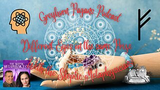 Greyhorn Pagans Podcast with the Skeptic Metaphysicians - Different Eyes on the Same Prize