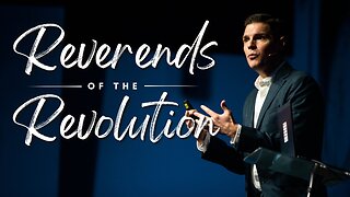 Reverends Of The Revolution | Tim Barton