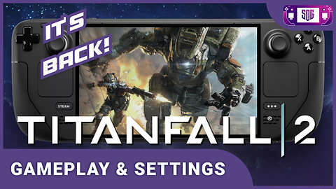 Titanfall 2 is back and better than Ever on Steam Deck - Gameplay & Best Settings
