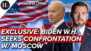 JAN 19 2022 - EXCLUSIVE: BIDEN W.H. SEEKS CONFRONTATION WITH MOSCOW TO RESTORE CREDIBILITY