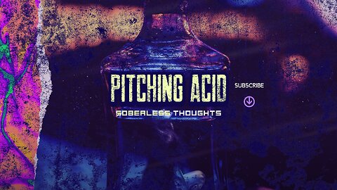 Pitching Acid