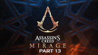 Assassins Creed Mirage - Part 13 - Playthrough - PC (No Commentary)