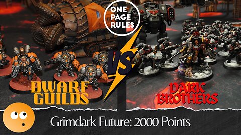 One Page Rules Grimdark Future: Dwarves v. Angel Brothers