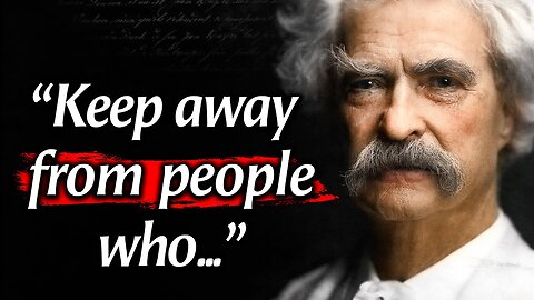100 Mark Twain's Life Lessons so You Don't Screw Your Life Up | emnopk