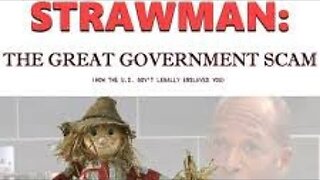 STRAWMAN: The Great Government Scam