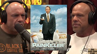 Joe Rogan Have you seen that Painkiller show on Netflix