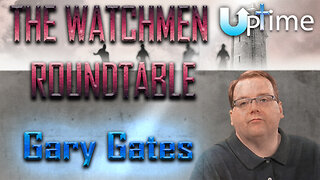 The Watchmen Roundtable: With Gary Gates