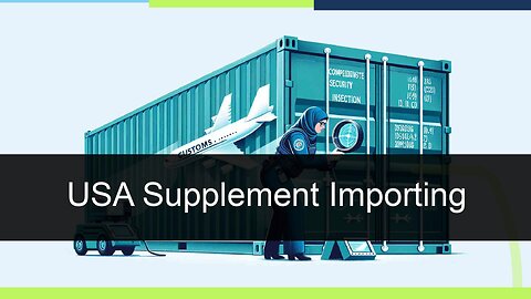 Importing Health Supplements into the US