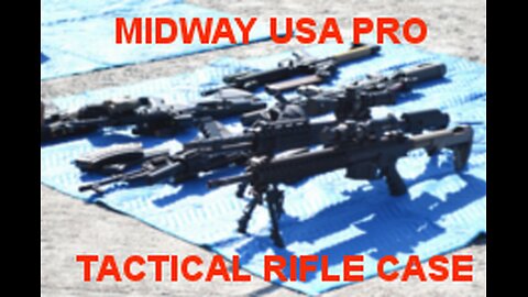 MIDWAYUSA PRO TACTICAL RIFLE CASE
