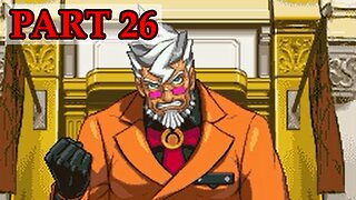 Let's Play - Phoenix Wright: Ace Attorney (DS) part 26