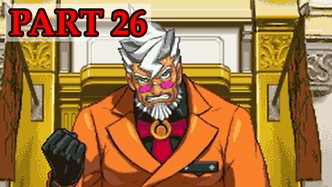 Let's Play - Phoenix Wright: Ace Attorney (DS) part 26
