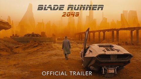 Blade Runner 2049 (2017) | Official Trailer