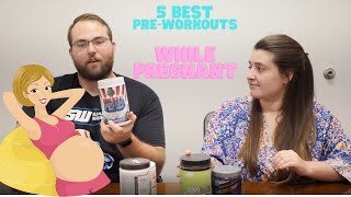 5 Best Pre-Workouts for Pregnant Women 🤰🤰🤰
