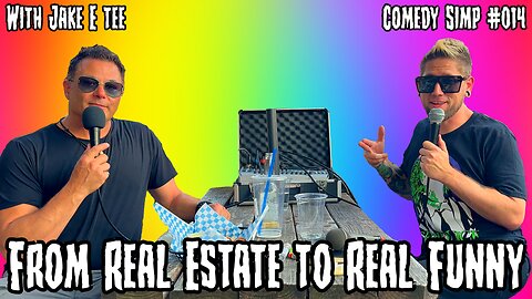 From Real Estate to Real Funny w/ Jake E Tee