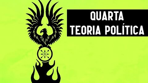 Entenda a quarta teoria politica! Anti-liberalismo?