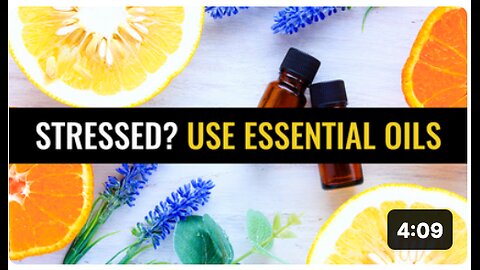 Stressed? Use essential oils