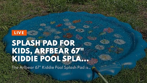 Splash pad for Kids, Arfbear 67" Kiddie Pool Splash Pads for Toddlers 3-16 Summer Outdoor Water...