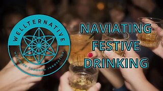 2023-12-13 Naviating Festive Drinking