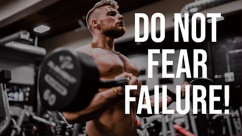 Failure should not be feared - Motivational Video 2022