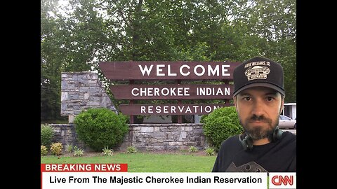 CNN: The Majestic Cherokee Indian Reservation
