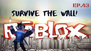 Roblox Survive the Wall