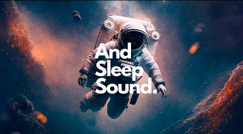 Sleep Sound. Ambient Space Music for Serene Slumber 🚀🌌