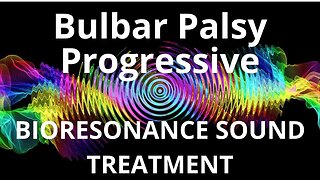 Bulbar Palsy Progressive_Sound therapy session_Sounds of nature