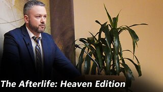 The Afterlife | Heaven Edition