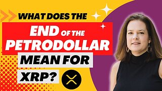 The U.S. PETRODOLLAR Is Over: What Does That Mean For XRP?