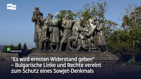 Bulgarische Linke und Rechte vereint zum Schutz eines Sowjet-Denkmals